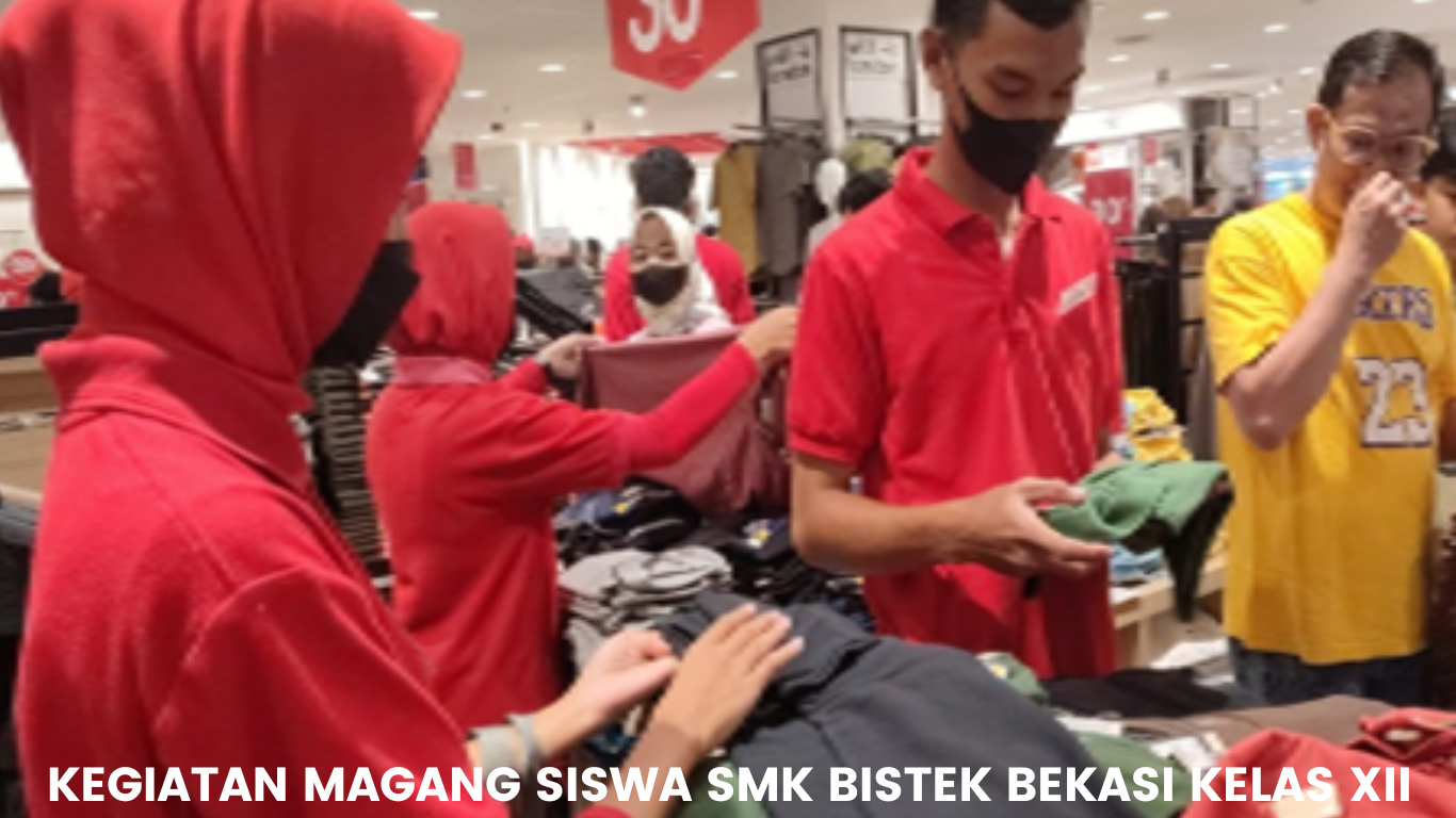 KEGIATAN_MAGANG_SISWA_SMK_BISTEK_BEKASI_KELAS_XII.png