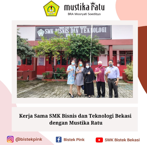 Kerjasama SMK Bisnis dan Teknologi Bekasi dengan Mustika Ratu